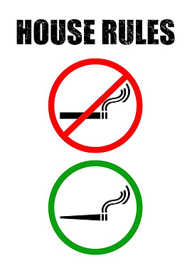 HOUSE RULES “Do’s & Don’ts”