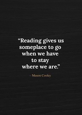 Reading Quote by Mason Cooley