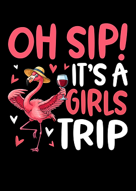Oh Sip! Girls Trip Flamingo Design