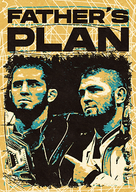 Father's Plan Khabib and Islam MMA Poster