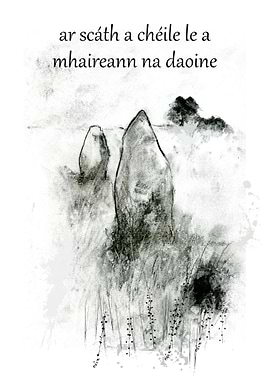 Standing Stones Charcoal Art with Irish Text