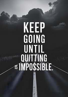 Keep Going: Inspirational Road Ahead