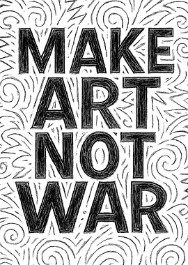 Make Art Not War
