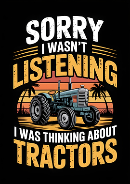Sorry, Thinking About Tractors
