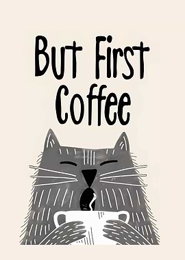 But First Coffee Cat Illustration