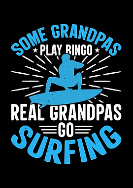 Real Grandpas Go Surfing