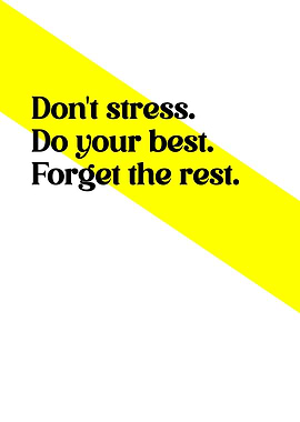 Motivational Quote: Don't Stress