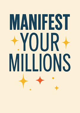 Manifest Your Millions Text Art