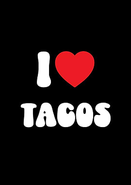 I Love Tacos Graphic