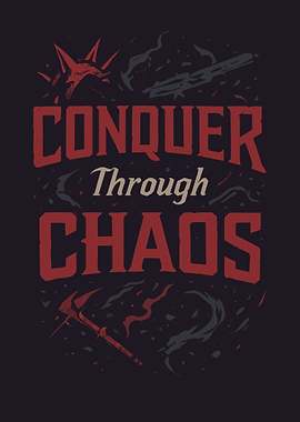 Conquer Through Chaos Dark Graphic