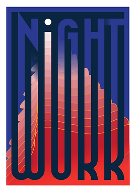 Night Work Typographic Art