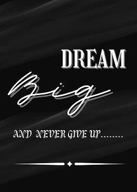Dream Big Inspirational Quote