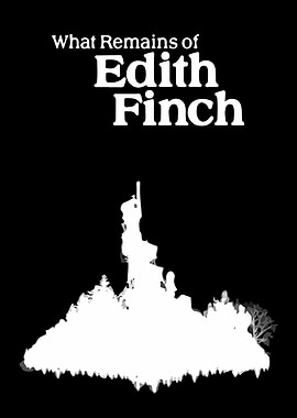 What Remains of Edith Finch Poster