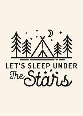 Let's Sleep Under The Stars