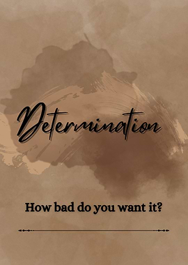 Determination Motivational Quote Art