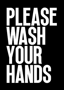 Please Wash Your Hands Sign