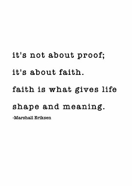 Faith Quote by Marshall Eriksen