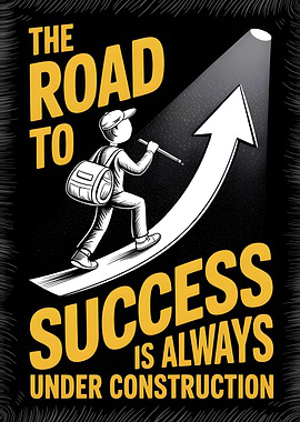 Road to Success Under Construction