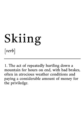 Funny Skiing Definition