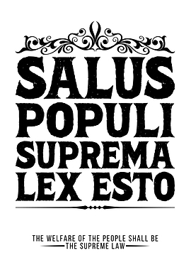 Salus Populi Suprema Lex Esto