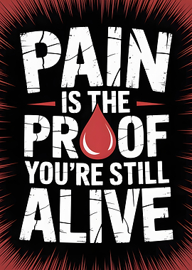 Pain is the Proof Motivational Poster