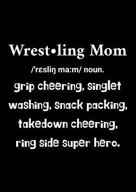 Wrestling Mom Definition