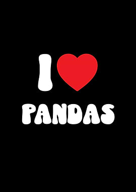I Love Pandas Graphic