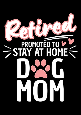 Retired Dog Mom Life