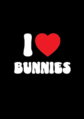 I Love Bunnies Graphic Design