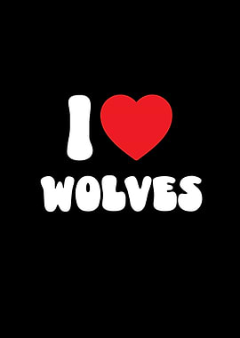 I Love Wolves Graphic Design