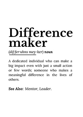 Difference Maker Definition