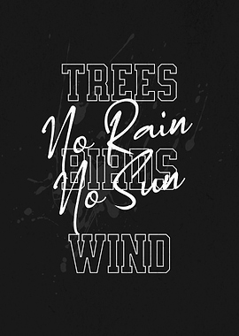 Trees, Rain, Birds, Sun, Wind Typography