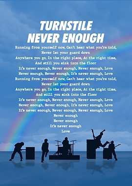 Turnstile Never Enough