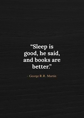 George R.R. Martin’s famous quote about books