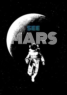 See Mars: Astronaut in Space
