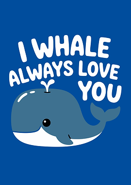 Cute Whale Love Pun Illustration