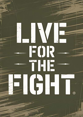 Live for the Fight Motivational Poster