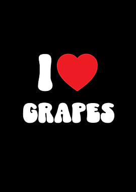 I Love Grapes Fruit Graphic