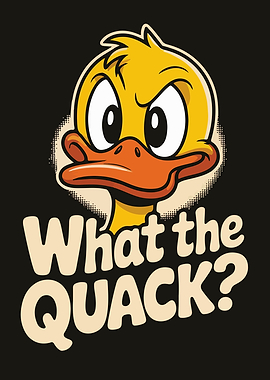 What the Quack? Cartoon Duck Illustration