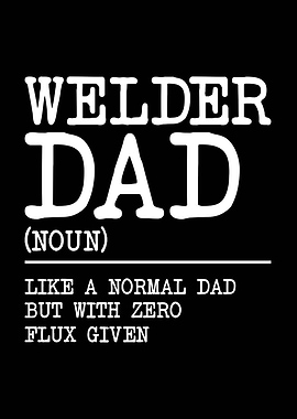 Welder Dad Definition