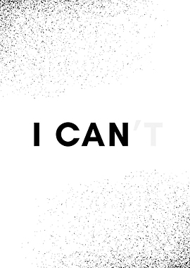 I CAN - Motivational Text Art