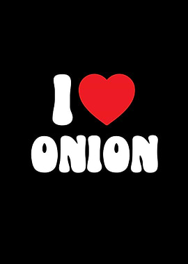 I Love Onion Graphic Design