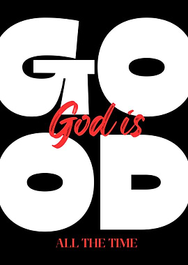 God is Good All the Time