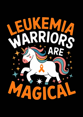 Leukemia Warriors Are Magical Unicorn