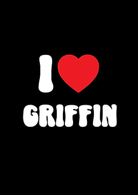 I Love Griffin Design