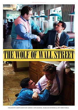 The Wolf of Wall Street Movie Poster
