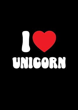 I Love Unicorn Graphic Design