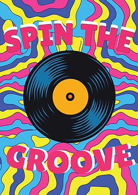 Spin the Groove Vinyl Record Art