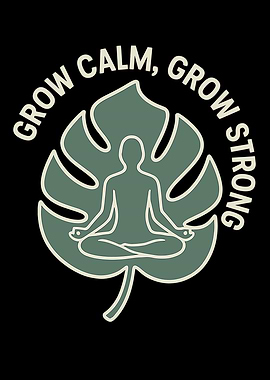 Grow Calm, Grow Strong Illustration