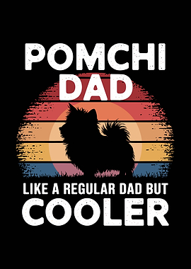 Pomchi Dad Dog Lover